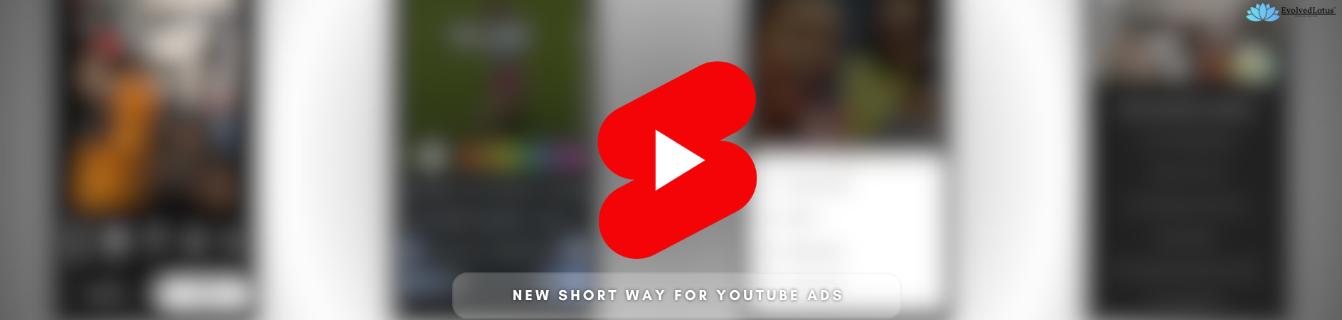 New Short Way for YouTube Ads