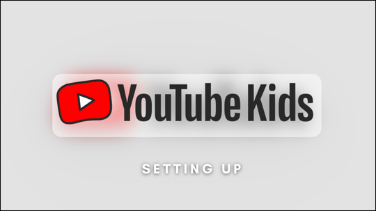 Setting Up a YouTube Kids Channel