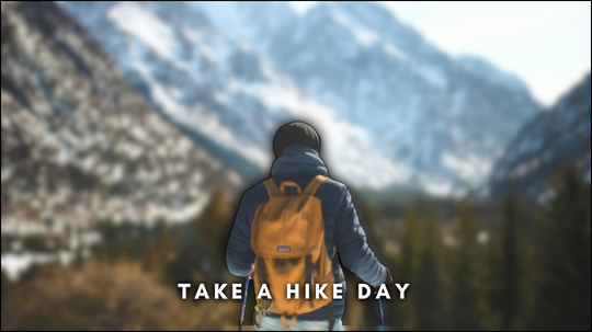 Take A Hike Day