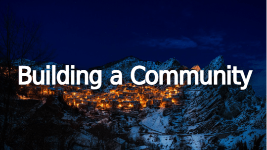 Building a Community